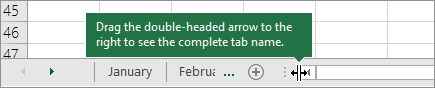 Drag the double-headed arrow to the right to reveal one or more tabs