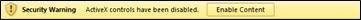 Message Bar with ActiveX warning message