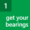 Current step: Get your bearings