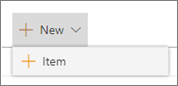 Screenshot of the + New menu in a SharePoint List web part with the Item option for adding a list item.