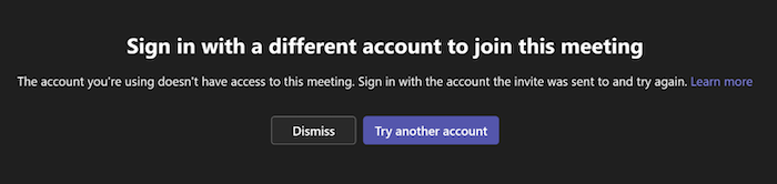 Sign in with a different account to join this meeting message